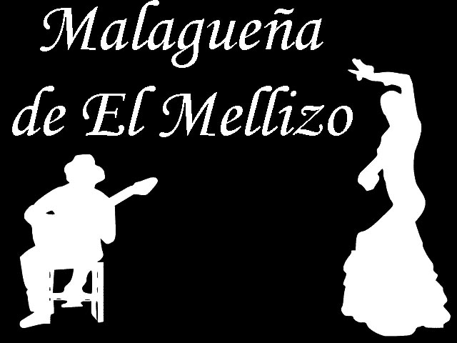 Malagueña de “El Mellizo”