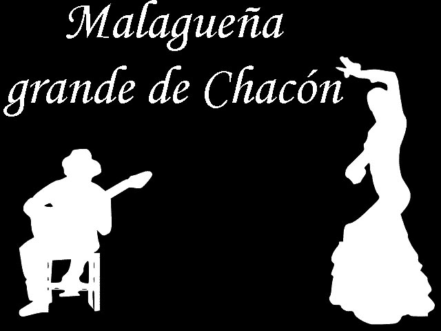 Malagueña grande de Chacón