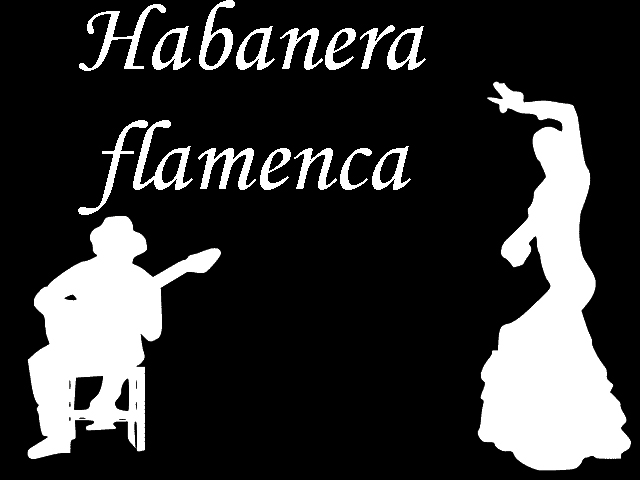 Habanera flamenca