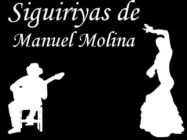 Siguiriyas de Manuel Molina