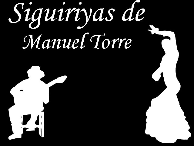 Siguiriyas de Manuel Torre